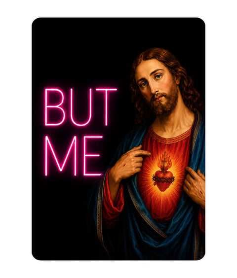 But me Acrylic Poster