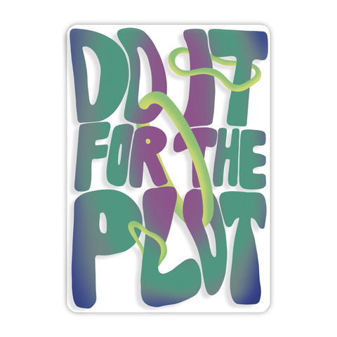 Do It For The Plot Acrylic Poster