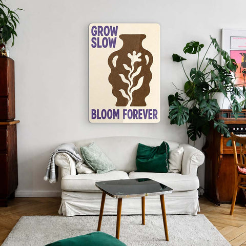 Grow Slow Acrylic Poster