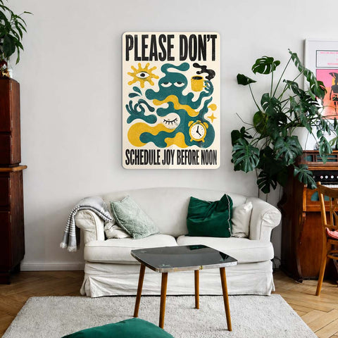 Please Dont Acrylic Poster