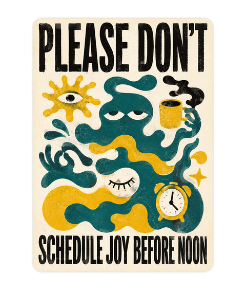 Please Dont Acrylic Poster