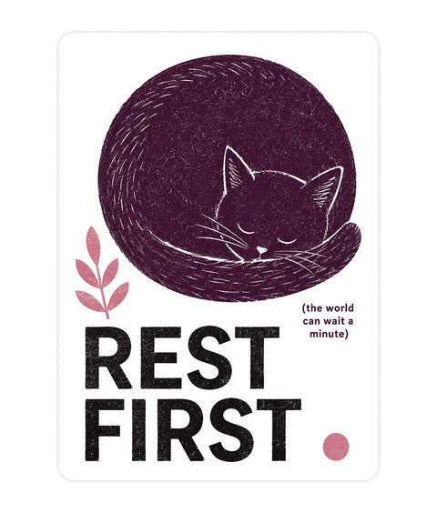 Rest first Acrylic Poster