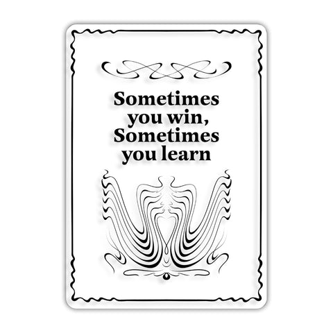 Sometimes You Win Acrylic Poster